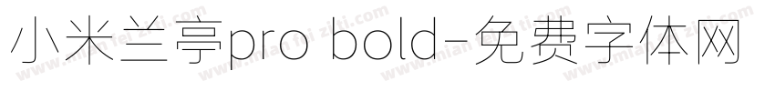 小米兰亭pro bold字体转换